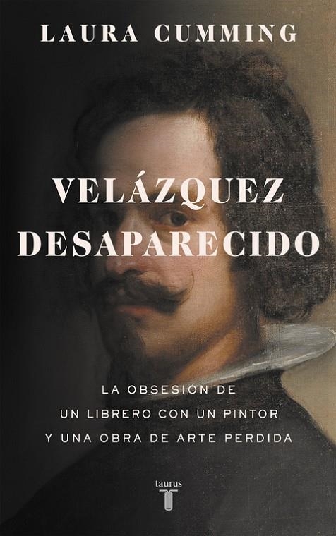 VELÁZQUEZ DESAPARECIDO | 9788430618200 | CUMMING, LAURA | Llibreria Online de Banyoles | Comprar llibres en català i castellà online