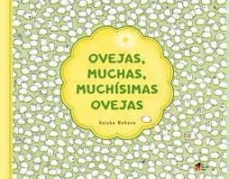 OVEJAS, MUCHAS, MUCHISIMAS OVEJAS | 9788494576966 | NOHANA, HALUKA | Llibreria Online de Banyoles | Comprar llibres en català i castellà online