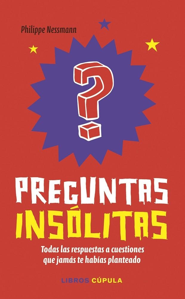 PREGUNTAS INSÓLITAS | 9788448022716 | PHILIPPE NESSMANN | Llibreria Online de Banyoles | Comprar llibres en català i castellà online