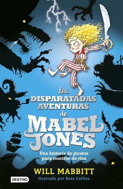 DISPARATADAS AVENTURAS DE MABEL JONES, LAS | 9788408162872 | MABBITT, WILL | Llibreria Online de Banyoles | Comprar llibres en català i castellà online