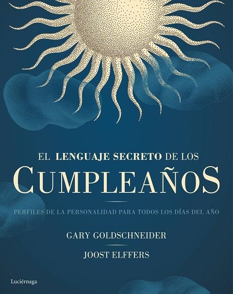 EL LENGUAJE SECRETO DE LOS CUMPLEAÑOS | 9788416694334 | GARY GOLDSCHNEIDER/ROBERT GREENE / JOOST ELFFERS | Llibreria Online de Banyoles | Comprar llibres en català i castellà online