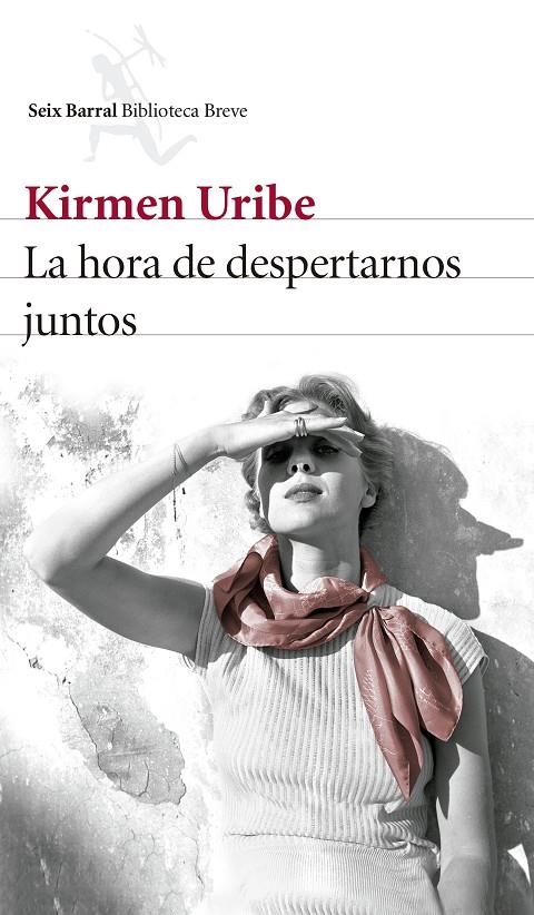 LA HORA DE DESPERTARNOS JUNTOS | 9788432229770 | KIRMEN URIBE | Llibreria Online de Banyoles | Comprar llibres en català i castellà online