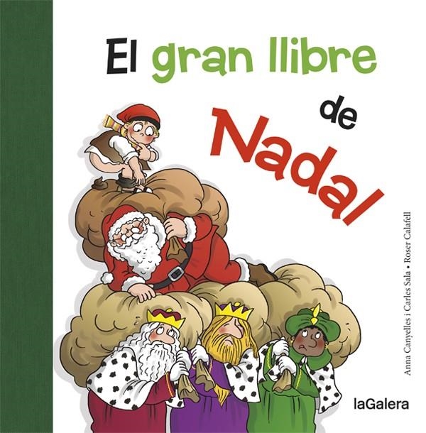 EL GRAN LLIBRE DE NADAL | 9788424658731 | CANYELLES, ANNA/SALA I VILA, CARLES | Llibreria L'Altell - Llibreria Online de Banyoles | Comprar llibres en català i castellà online - Llibreria de Girona