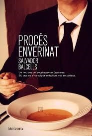 PROCÉS ENVERINAT | 9788494542848 | SALVADOR BALCELLS | Llibreria Online de Banyoles | Comprar llibres en català i castellà online