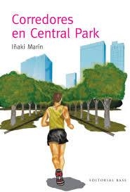 CORREDORES DE CENTRAL PARK | 9788415706939 | IÑAKI MARÍN | Llibreria L'Altell - Llibreria Online de Banyoles | Comprar llibres en català i castellà online - Llibreria de Girona