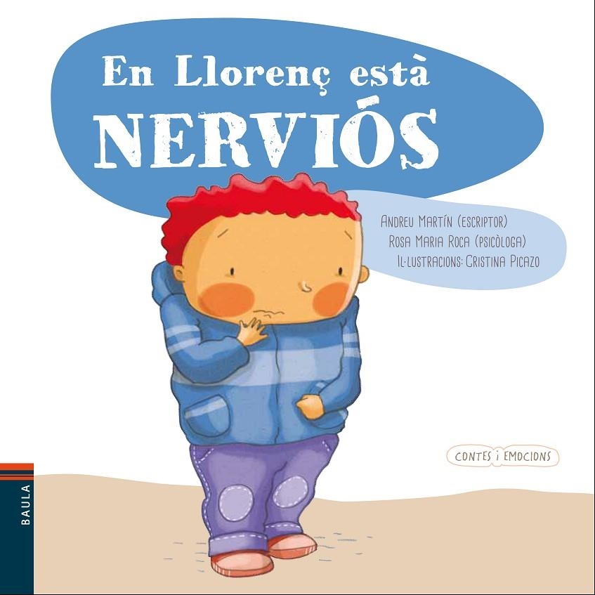 EN LLORENÇ ESTÀ NERVIÓS | 9788447932559 | MARTÍN FARRERO, ANDREU/ROCA REYNES, ROSA MARÍA | Llibreria Online de Banyoles | Comprar llibres en català i castellà online