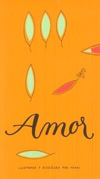 AMOR | 9788494518904 | VANNI, GIAN BERTO/SIFF, LOWELL A. | Llibreria Online de Banyoles | Comprar llibres en català i castellà online