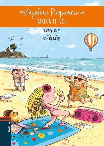 ANGELINA PURPURINA AIXEVA EL VOL | 9788447932689 | JOLY, FANNY | Llibreria Online de Banyoles | Comprar llibres en català i castellà online