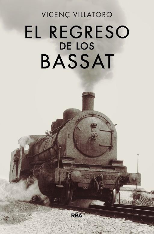 EL REGRESO DE LOS BASSAT | 9788490567128 | VILLATORO LAMOLLA, VICENÇ | Llibreria Online de Banyoles | Comprar llibres en català i castellà online