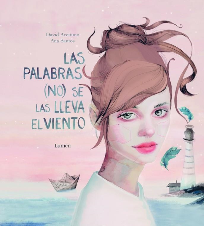 PALABRAS (NO) SE LAS LLEVA EL VIENTO, LAS | 9788448847111 | ACEITUNO, DAVID/SANTOS, ANA | Llibreria Online de Banyoles | Comprar llibres en català i castellà online