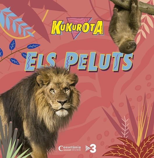 KUKUROTA ELS PELUTS | 9788490345351 | SAÑÉ I PONS, JAUME/BROQUETAS SOLANS, CRISTINA | Llibreria Online de Banyoles | Comprar llibres en català i castellà online