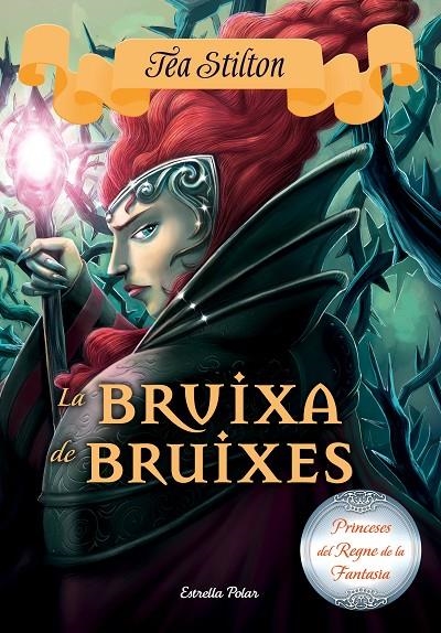 LA BRUIXA DE BRUIXES | 9788491370215 | TEA STILTON | Llibreria L'Altell - Llibreria Online de Banyoles | Comprar llibres en català i castellà online - Llibreria de Girona