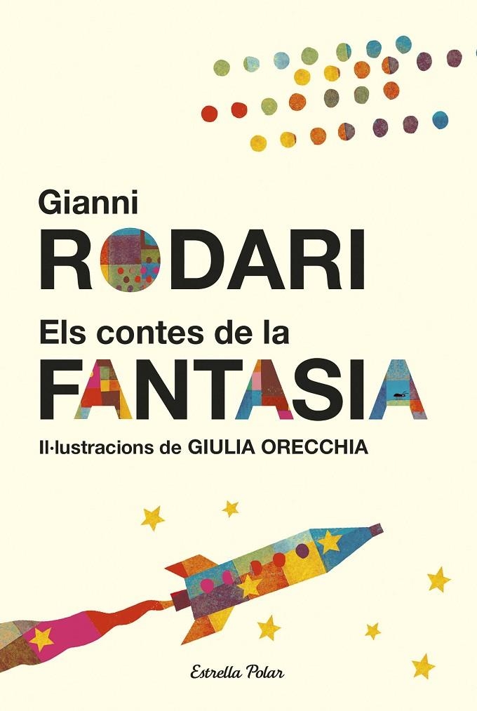 ELS CONTES DE LA FANTASIA | 9788491370758 | GIANNI RODARI | Llibreria Online de Banyoles | Comprar llibres en català i castellà online