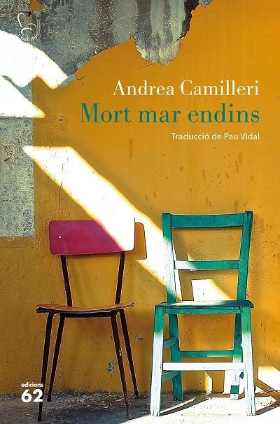 MORT MAR ENDINS | 9788429775563 | ANDREA CAMILLERI | Llibreria L'Altell - Llibreria Online de Banyoles | Comprar llibres en català i castellà online - Llibreria de Girona