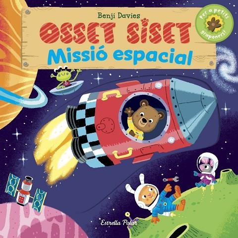 OSSET SISET. MISSIÓ ESPACIAL | 9788416522897 | BENJI DAVIES | Llibreria Online de Banyoles | Comprar llibres en català i castellà online