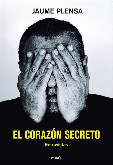 EL CORAZÓN SECRETO | 9788408162674 | JAUME PLENSA SUÑÉ | Llibreria Online de Banyoles | Comprar llibres en català i castellà online