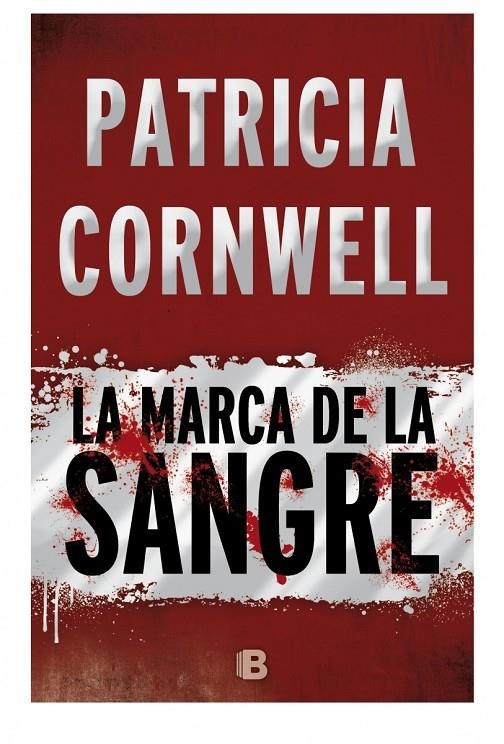 LA MARCA DE LA SANGRE | 9788466658775 | CORNWELL, PATRICIA | Llibreria Online de Banyoles | Comprar llibres en català i castellà online