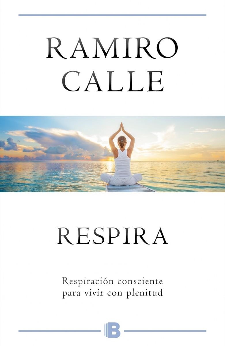 RESPIRA | 9788466659819 | CALLE, RAMIRO | Llibreria Online de Banyoles | Comprar llibres en català i castellà online