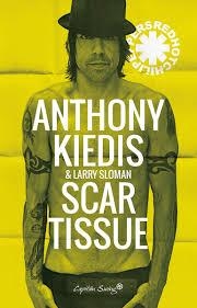 SCAR TISSUE | 9788494588655 | KIEDIS, ANTHONY | Llibreria Online de Banyoles | Comprar llibres en català i castellà online