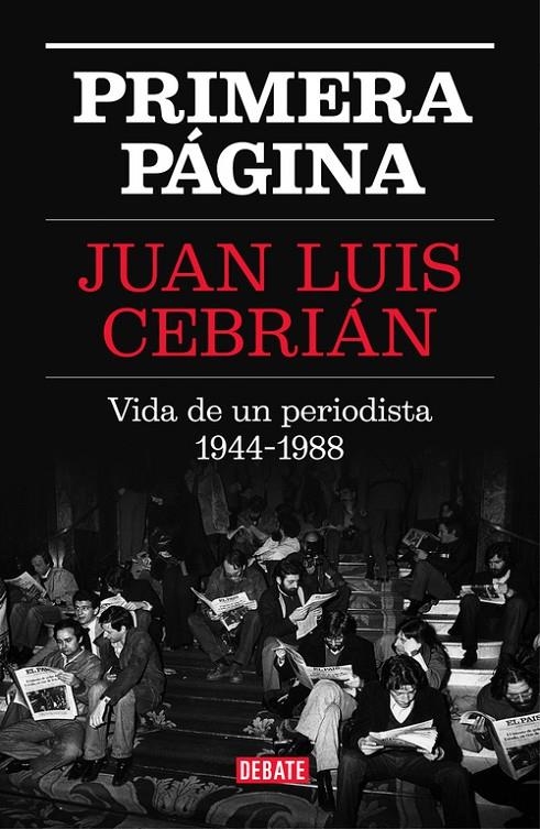 PRIMERA PÁGINA | 9788499927329 | CEBRIAN, JUAN LUIS | Llibreria Online de Banyoles | Comprar llibres en català i castellà online