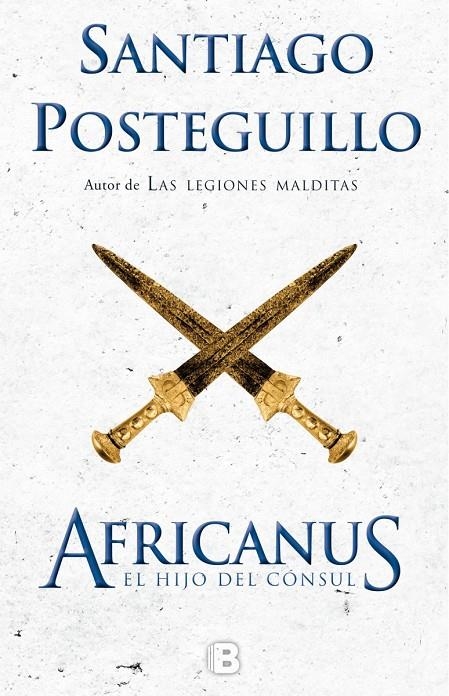 AFRICANUS. EL HIJO DEL CÓNSUL | 9788466660419 | POSTEGUILLO, SANTIAGO | Llibreria Online de Banyoles | Comprar llibres en català i castellà online