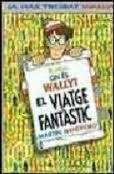 ON ÉS WALLY? EL VIATGE FANTÀSTIC | 9788416712205 | HANDFORD, MARTIN | Llibreria Online de Banyoles | Comprar llibres en català i castellà online