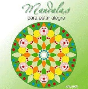 MANDALAS PARA ESTAR ALEGRE | 9788415612889 | Llibreria Online de Banyoles | Comprar llibres en català i castellà online