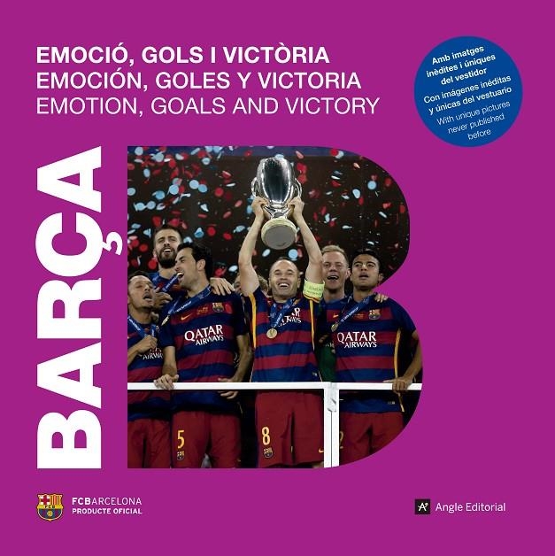 BARÇA. EMOCIÓ, GOLS I VICTÒRIA | 9788415307457 | ARROYO, NATÀLIA | Llibreria Online de Banyoles | Comprar llibres en català i castellà online