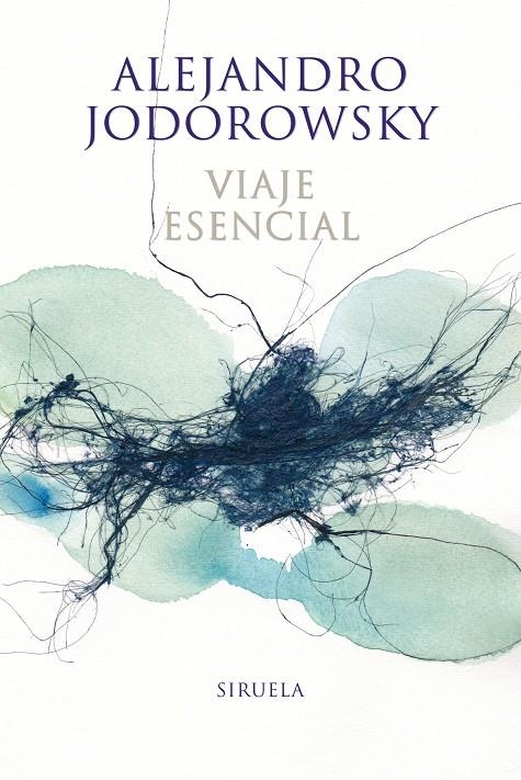 VIAJE ESENCIAL | 9788416854042 | JODOROWSKY, ALEJANDRO | Llibreria Online de Banyoles | Comprar llibres en català i castellà online