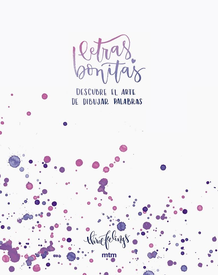 LETRAS BONITAS | 9788416497577 | THREEFEELINGS | Llibreria Online de Banyoles | Comprar llibres en català i castellà online