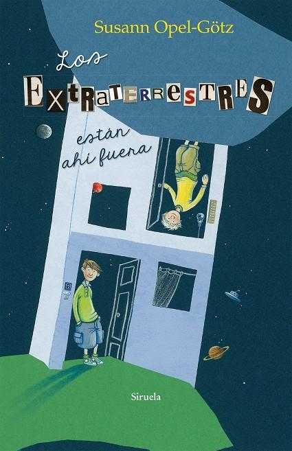 LOS EXTRATERRESTRES ESTÁN AHÍ FUERA | 9788416465934 | OPEL-GÖTZ, SUSANN | Llibreria Online de Banyoles | Comprar llibres en català i castellà online