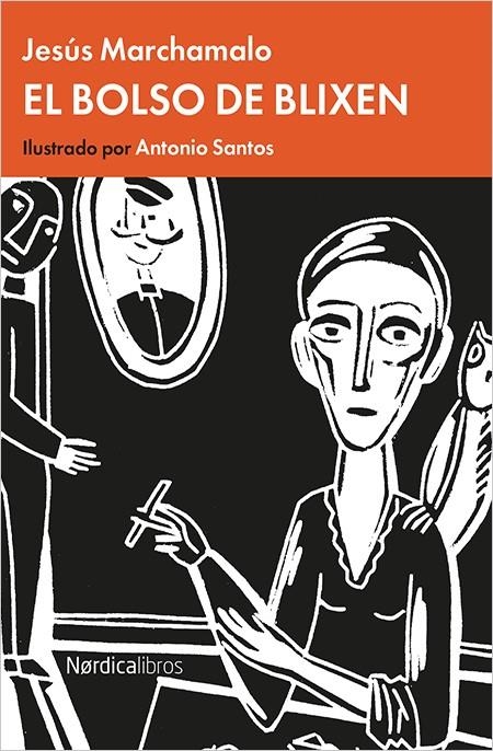 EL BOLSO DE BLIXEN | 9788416830312 | MARCHAMALO GARCÍA, JESÚS | Llibreria Online de Banyoles | Comprar llibres en català i castellà online