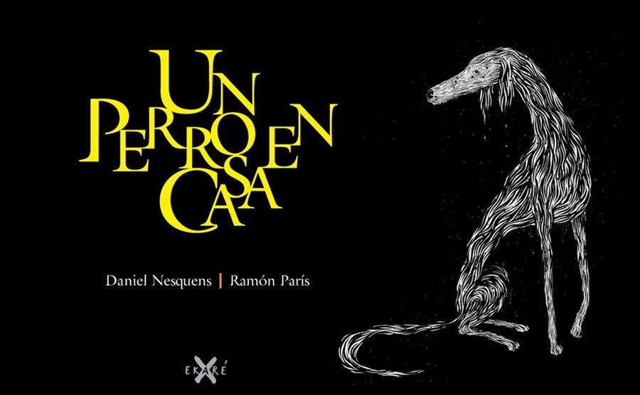 UN PERRO EN CASA | 9788493991227 | NESQUENS, DANIEL | Llibreria Online de Banyoles | Comprar llibres en català i castellà online