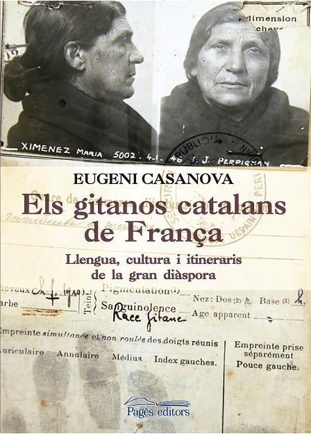 ELS GITANOS CATALANS DE FRANÇA | 9788499758053 | CASANOVA SOLANES, EUGENI | Llibreria L'Altell - Llibreria Online de Banyoles | Comprar llibres en català i castellà online - Llibreria de Girona