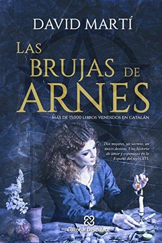 LAS BRUJAS DE ARNES | 9788460860174 | MARTI MARTÍNEZ, DAVID JESÚS | Llibreria Online de Banyoles | Comprar llibres en català i castellà online