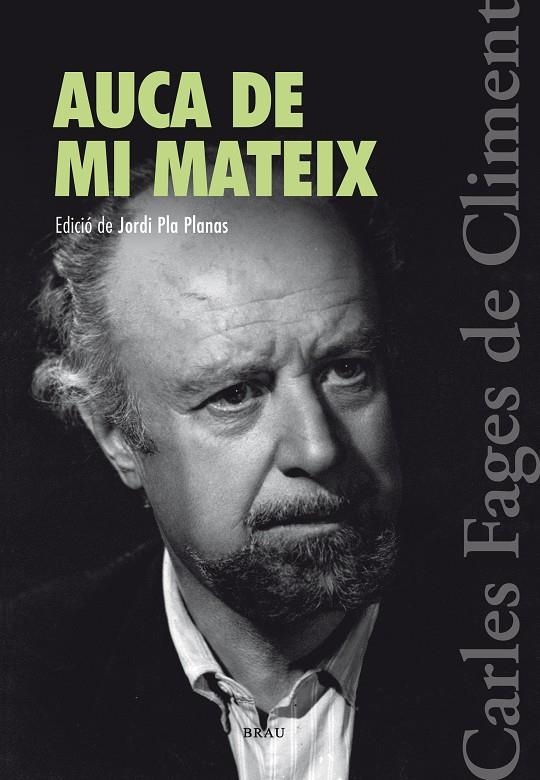 AUCA DE MI MATEIX | 9788415885498 | FAGES DE CLIMENT, CARLES | Llibreria L'Altell - Llibreria Online de Banyoles | Comprar llibres en català i castellà online - Llibreria de Girona