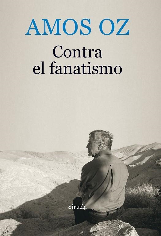 CONTRA EL FANATISMO | 9788416964246 | OZ, AMOS | Llibreria L'Altell - Llibreria Online de Banyoles | Comprar llibres en català i castellà online - Llibreria de Girona