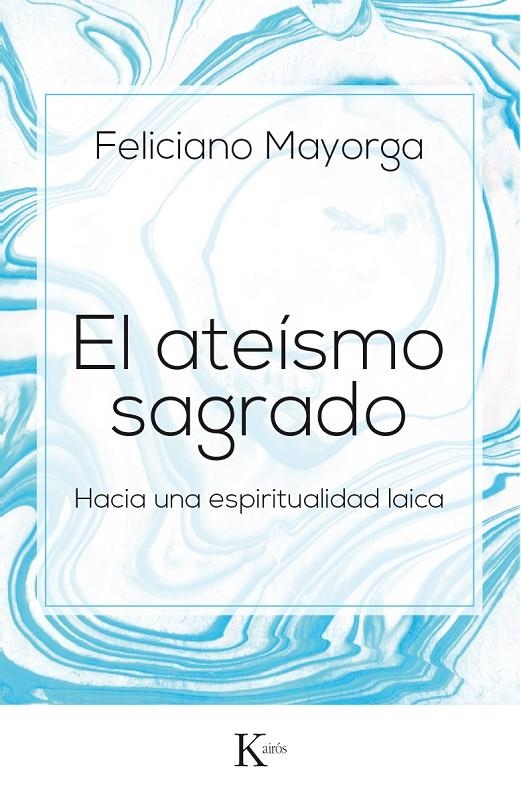 EL ATEÍSMO SAGRADO | 9788499885438 | MAYORGA TARRIÑO, FELICIANO | Llibreria Online de Banyoles | Comprar llibres en català i castellà online