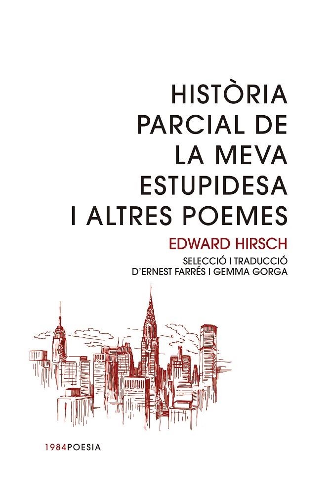 HISTÒRIA PARCIAL DE LA MEVA ESTUPIDESA I ALTRES CONTES | 9788415835998 | HIRSCH, EDWARD | Llibreria Online de Banyoles | Comprar llibres en català i castellà online