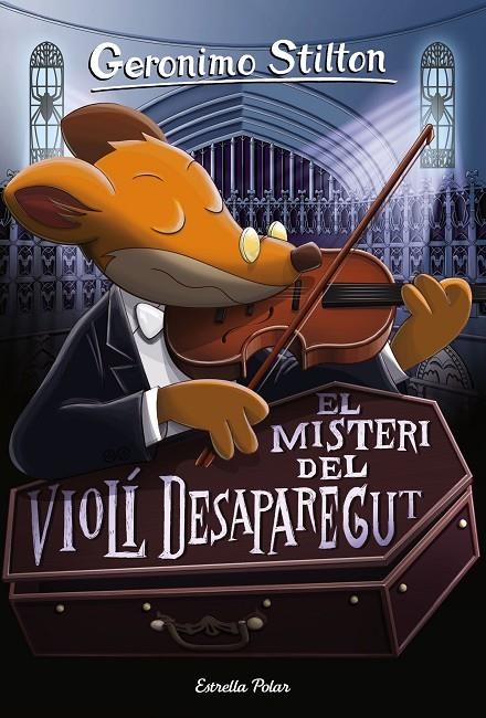 EL MISTERI DEL VIOLÍ DESAPAREGUT | 9788491371496 | GERONIMO STILTON | Llibreria Online de Banyoles | Comprar llibres en català i castellà online