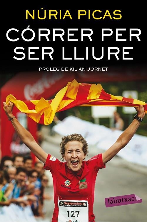 CÓRRER PER SER LLIURE | 9788416600526 | NÚRIA PICAS I ALBETS | Llibreria Online de Banyoles | Comprar llibres en català i castellà online