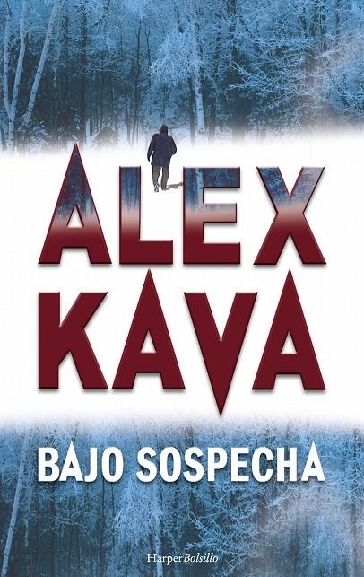 BAJO SOSPECHA | 9788491390480 | KAVA, ALEX | Llibreria L'Altell - Llibreria Online de Banyoles | Comprar llibres en català i castellà online - Llibreria de Girona