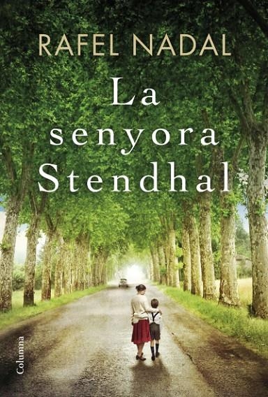 LA SENYORA STENDHAL | 9788466422017 | NADAL FARRERAS, RAFEL | Llibreria Online de Banyoles | Comprar llibres en català i castellà online