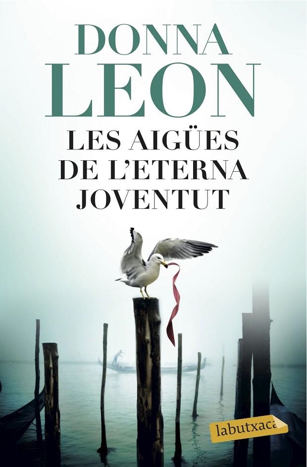 AIGÜES DE L'ETERNA JOVENTUT, LES | 9788416600502 | DONNA LEON | Llibreria Online de Banyoles | Comprar llibres en català i castellà online