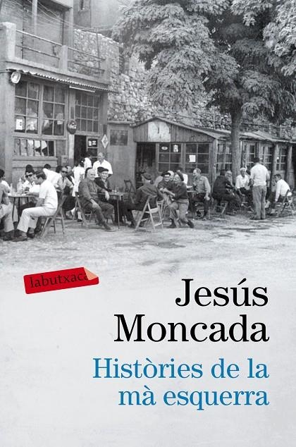 HISTÒRIES DE LA MÀ ESQUERRA | 9788416600458 | JESÚS MONCADA | Llibreria Online de Banyoles | Comprar llibres en català i castellà online