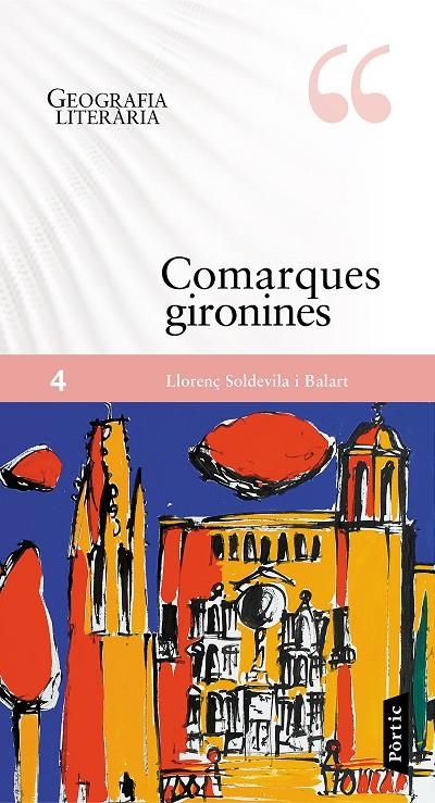 COMARQUES GIRONINES | 9788498093858 | LLORENÇ SOLDEVILA BALART | Llibreria L'Altell - Llibreria Online de Banyoles | Comprar llibres en català i castellà online - Llibreria de Girona