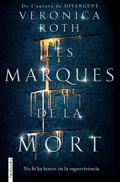 MARQUES DE LA MORT, LES | 9788416716142 | VERONICA ROTH | Llibreria Online de Banyoles | Comprar llibres en català i castellà online