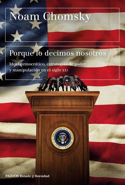 PORQUE LO DECIMOS NOSOTROS | 9788449332906 | CHOMSKY, NOAM | Llibreria Online de Banyoles | Comprar llibres en català i castellà online