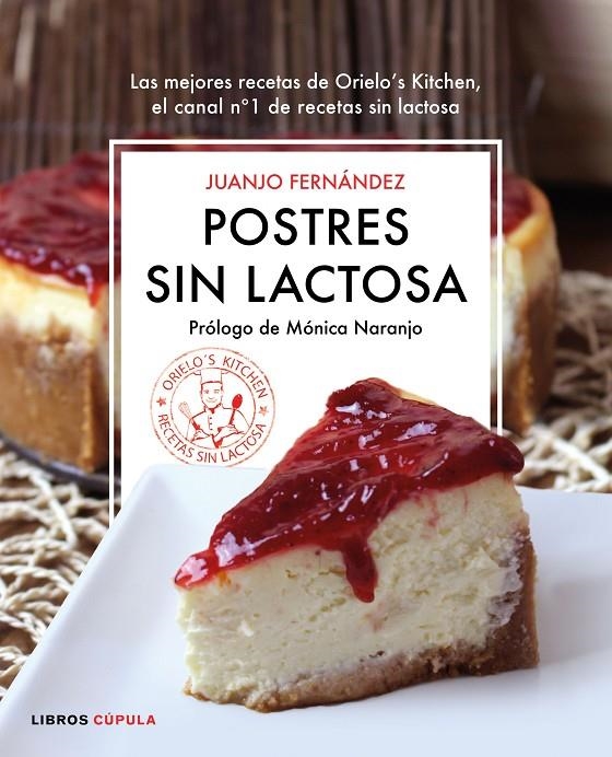 POSTRES SIN LACTOSA | 9788448022969 | FERNÁNDEZ, JUANJO | Llibreria Online de Banyoles | Comprar llibres en català i castellà online