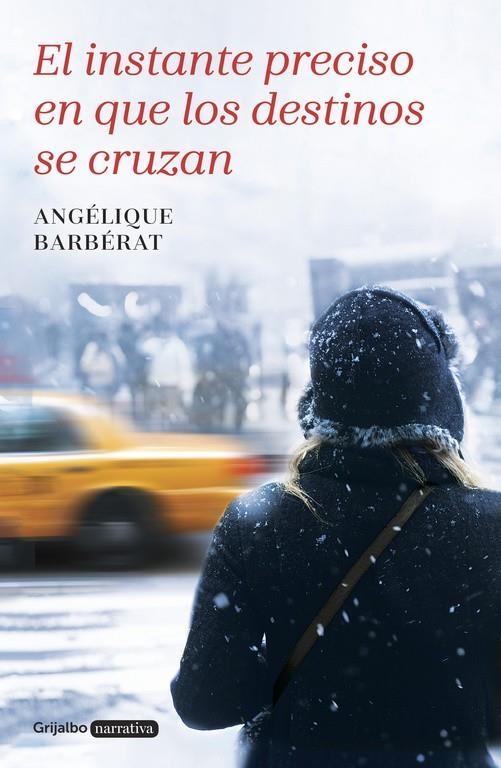 INSTANTE PRECISO EN QUE LOS DESTINOS SE CRUZAN, EL | 9788425352799 | BARBERAT, ANGELIQUE | Llibreria Online de Banyoles | Comprar llibres en català i castellà online